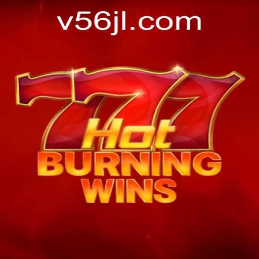 Discover the Thrills of HotBurningWins: A Comprehensive Guide