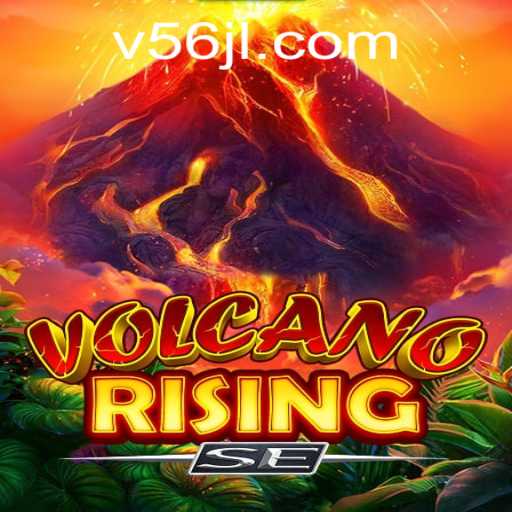 Discover the Thrilling World of VolcanoRisingSE: A Glimpse Into Gaming Adventure
